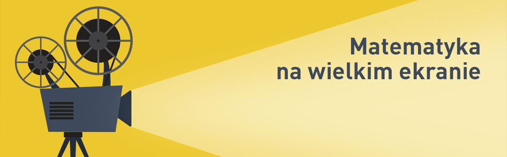 Matematyka na wielkim ekranie