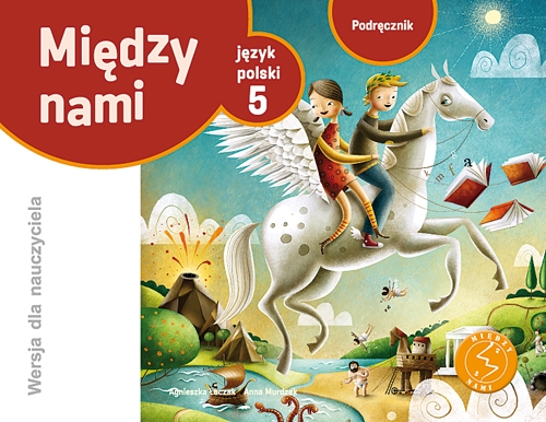 Język Polski Między Nami Klasa 5