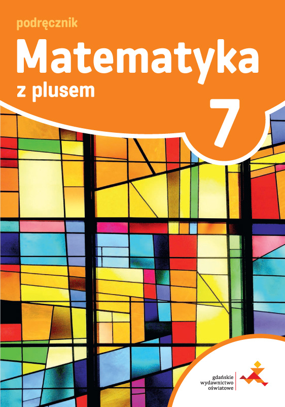 Książka Do Matematyki Klasa 7 Matematyka z plusem 7. Podręcznik - GWO - Gdańskie Wydawnictwo Oświatowe