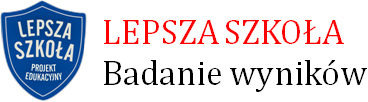 LEPSZA SZKOŁA. Badanie wyników